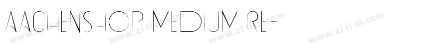 AachenSHOP Medium Re字体转换